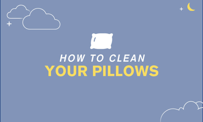 When and How to Wash Your Pillows