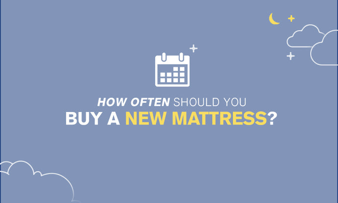 How Often Should You Buy a New Mattress?