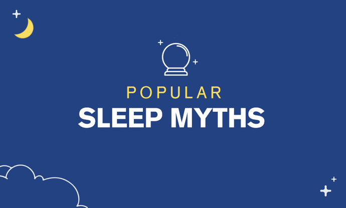 5 Popular Sleep Myths
