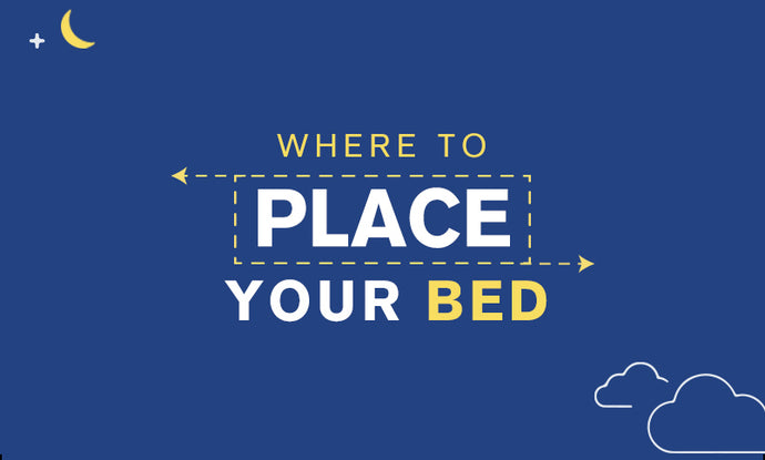 Where to Place Your Bed