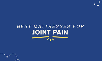 Best Mattress for Arthritis and Joint Pain